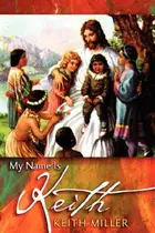 Book cover of My Name is Keith