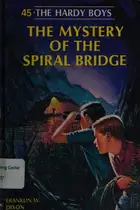 Book cover of The Mystery of the Spiral Bridge