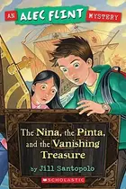 Book cover of The Nina, the Pinta, and the vanishing treasure