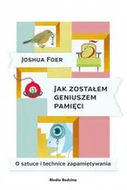Book cover of Jak zostałem geniuszem pamięci
