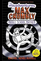 Book cover of The Misadventures of Max Crumbly 2