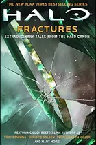 Book cover of HALO: Fractures: Extraordinary Tales from the Halo Canon