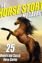 Book cover of The Horse Story Megapack