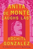 Book cover of Anita de Monte Laughs Last
