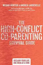 Book cover of High-Conflict Co-Parenting Survival Guide