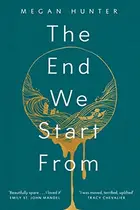 Book cover of The End We Start From