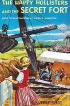 Book cover of Happy Hollisters and the Secret Fort