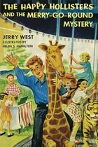 Book cover of The Happy Hollisters and the Merry-Go-Round Mystery