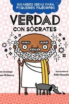 Book cover of Verdad Con Sócrates / Big Ideas for Little Philosophers