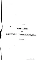 Book cover of The life of Richard Cumberland, esq