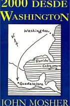 Book cover of 2000 Desde Washington