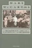 Book cover of Memories of a Catholic girlhood