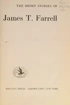 Book cover of The Short Stories of James T. Farrell