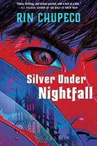 Book cover of Silver Under Nightfall