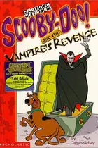 Book cover of Scooby-Doo! and the Vampire's Revenge