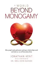Book cover of World Beyond Monogamy
