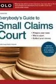 Book cover of Everybody's guide to small claims court
