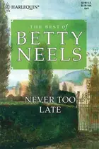 Book cover of Never Too Late