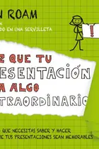 Book cover of Haz que tu presentación sea algo extraordinario