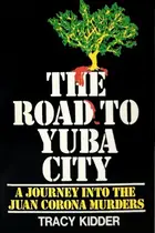 Book cover of The Road to Yuba City
