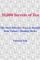 Book cover of 20,000 Secrets of Tea