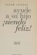 Book cover of Ayude a Su Hijo Sindo Feliz