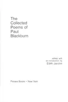 Book cover of The collected poems of Paul Blackburn