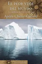 Book cover of El peor viaje del mundo