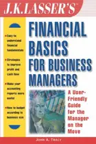 Book cover of J.K. Lasser's financial basics for business managers