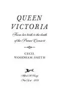 Book cover of Queen Victoria, from her birth to the death of the Prince Consort