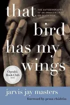 Book cover of That bird has my wings