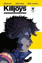 Book cover of The true lives of the fabulous Killjoys