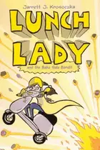 Book cover of Lunch Lady and the bake sale bandit