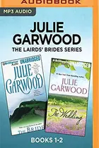 Book cover of Julie Garwood The Lairds' Brides Series : Books 1-2