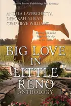 Book cover of Big Love in Little Reno -- A Desert Breeze Publishing Anthology