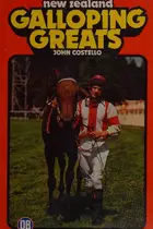 Book cover of New Zealand galloping greats