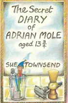 Book cover of The Secret Diary of Adrian Mole, Aged 13¾