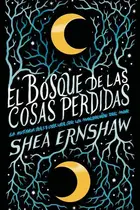 Book cover of Bosque de Las Cosas Perdidas