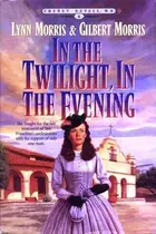 Book cover of In the Twilight, in the Evening