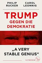 Book cover of Trump gegen die Demokratie - "A Very Stable Genius"