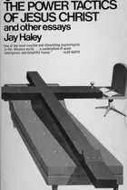 Book cover of The power tactics of Jesus Christ, and other essays