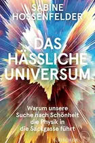 Book cover of Das hässliche Universum