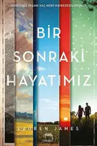 Book cover of Bir Sonraki Hayatimiz
