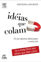 Book cover of Idéias Que Colam - Por Que Algumas Idéias Pegam E Outras Não