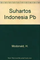 Book cover of Suhartoś Indonesia