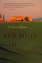 Book cover of Een Huis in Toscane
