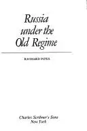 Book cover of Russia under the Old Regime