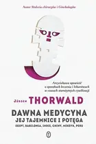 Book cover of Dawna medycyna, jej tajemnice i potęga