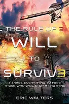 Book cover of The Rule of Three: Will to Survive