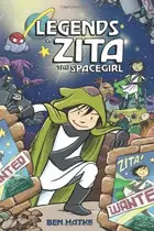 Book cover of Legends of Zita the spacegirl
